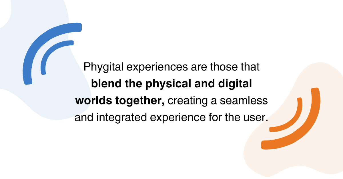 How to Create Phygital Experiences